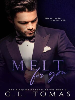 cover image of Melt For You
